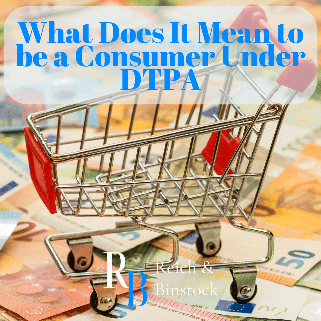What Does It Mean to be a Consumer Under DTPA