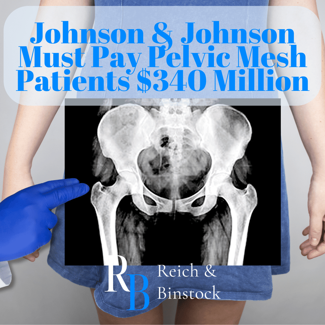 Johnson & Johnson Must Pay Pelvic Mesh Patients $340 Million