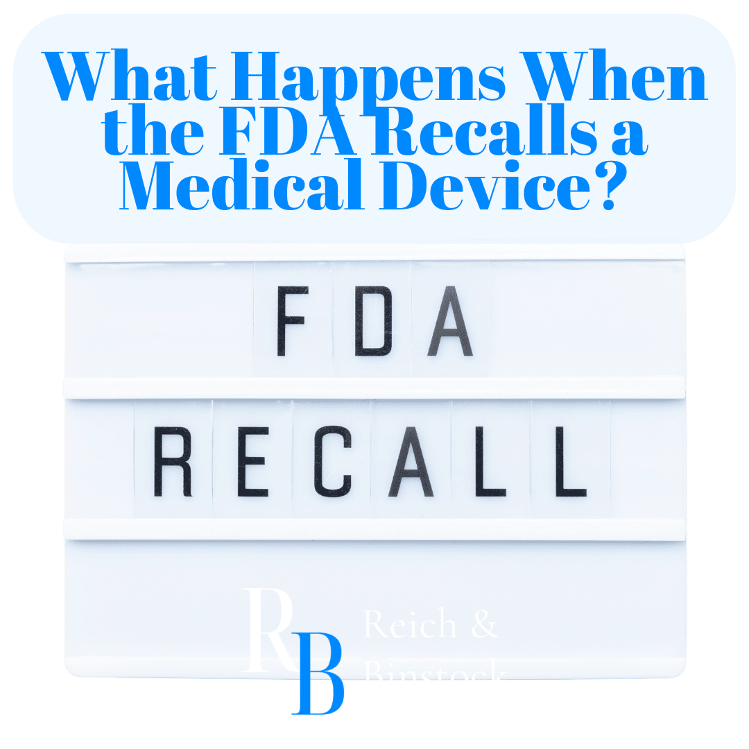 What Happens When the FDA Recalls a Medical Device?