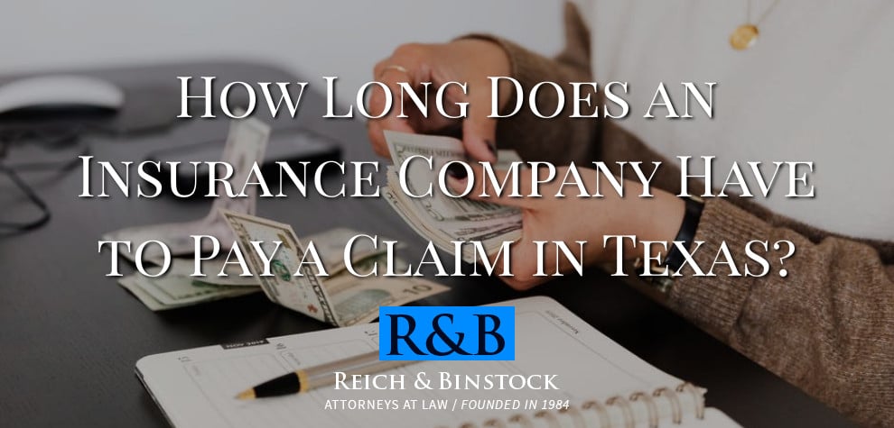 how long does an insurance company have to pay a claim in texas