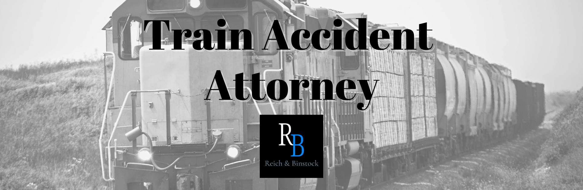 Houston Train Accident Attorney Reich & Binstock
