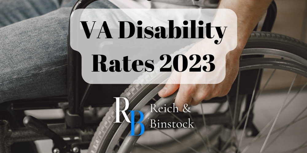 VA Disability Rates 2023 Reich & Binstock VA Disability Claims