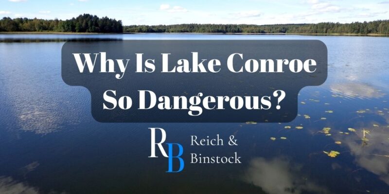 why is lake conroe so dangerous