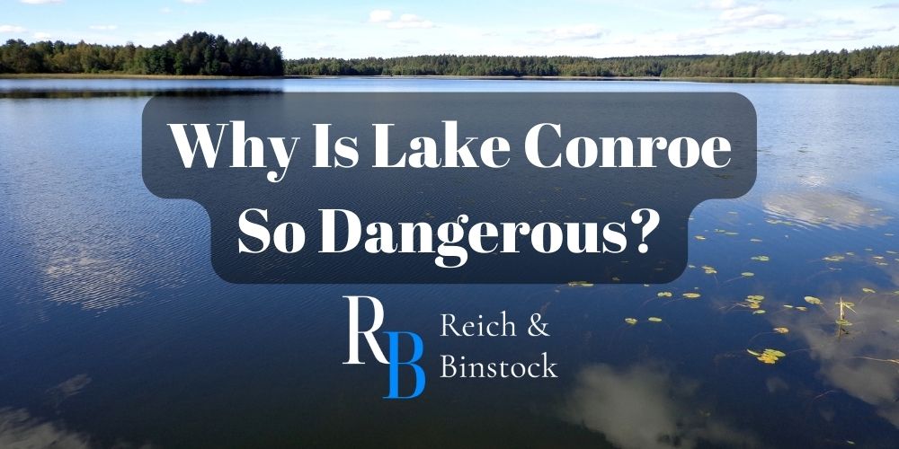 why is lake conroe so dangerous