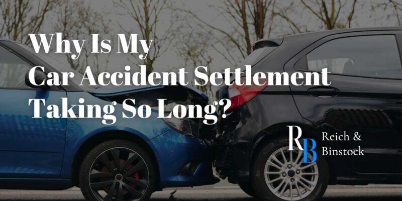 why is my car accident settlement taking so long