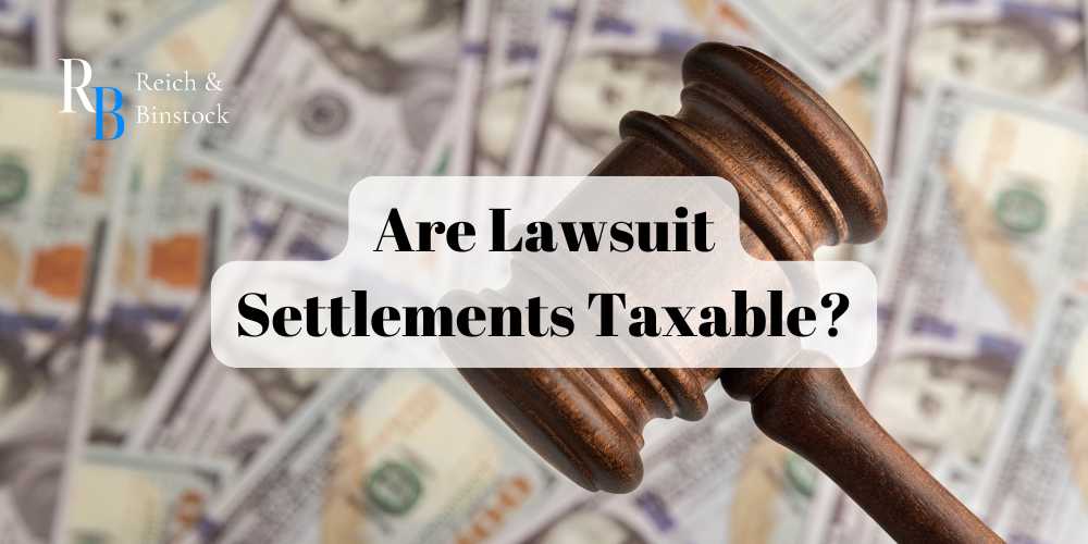 Are Lawsuit Settlements Taxable?